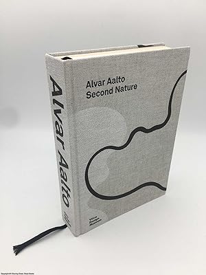 Seller image for Alvar Aalto: Second Nature for sale by 84 Charing Cross Road Books, IOBA