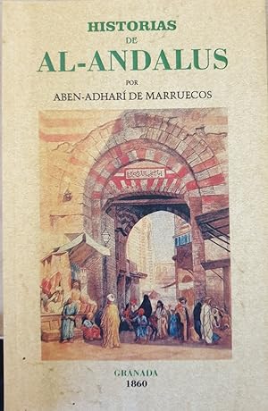 HISTORIAS DE AL ANDALUS. TOMO 1 (UNICO PUBLICADO)