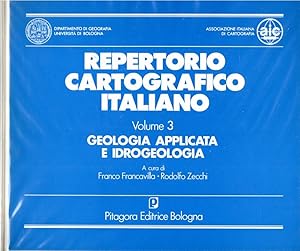 Repertorio Cartografico Italiano. Volume 3: Geologia applicata e idrogeologia