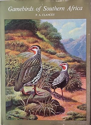 Imagen del vendedor de Gamebirds of Southern Africa. a la venta por R.G. Watkins Books and Prints