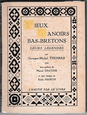 Vieux manoirs bas-bretons. Leurs légendes. Avec une préf. de Marcel Gautier. et sept images de Em...