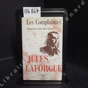 Seller image for Les complaintes. L'imitation de Notre-Dame la Lune. Et autres pomes for sale by Librairie-Bouquinerie Le Pre Pnard