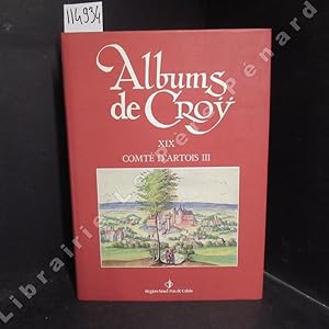 Seller image for Albums de Cro. Tome XIX : Comt d'Artois III. for sale by Librairie-Bouquinerie Le Pre Pnard