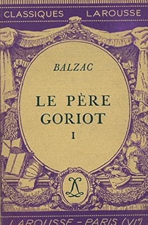 Seller image for Le pre Goriot I / Honor de Balzac / Rf35764 for sale by Ammareal