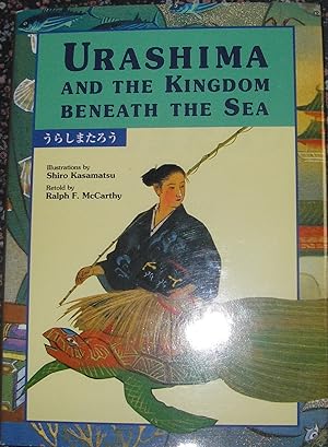 Seller image for Urashima and the Kingdom Beneath the Sea (Kodansha's Children's Bilingual Classics) for sale by eclecticbooks