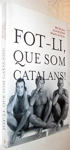 Imagen del vendedor de (S1) - FOT-LI, QUE SOM CATALANS! - EN CATALAN a la venta por UNIO11 IMPORT S.L.