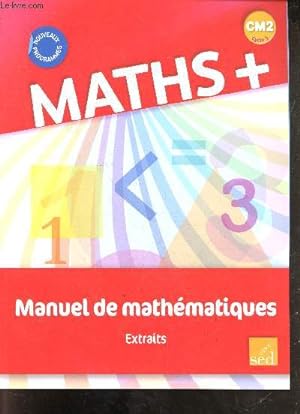 Image du vendeur pour Extraits maths + manuel de mathmatiques cm2 cycle 3. mis en vente par Le-Livre