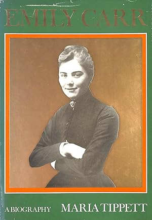 Seller image for Emily Carr: A Biography for sale by M Godding Books Ltd