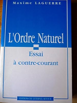 Image du vendeur pour L'Ordre naturel - essai  contre-courant mis en vente par Ammareal