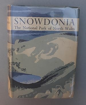 Seller image for Snowdonia in the National Park of North Wales - The New Naturalist 13 - A Survey of British Natural History for sale by C. Parritt