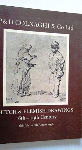 Exhibiton of Dutch & Flemish Drawings 16th - 19th Century - P & D Colnaghi catalogue 6th July to ...