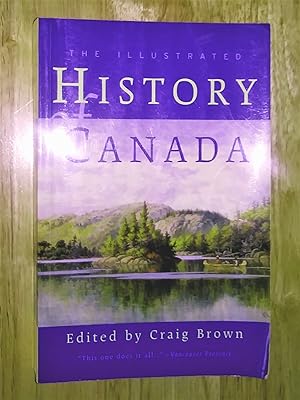 The illustrated history of Canada