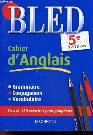 Image du vendeur pour Bled 5e 12/13ans cahier d'anglais. mis en vente par Le-Livre