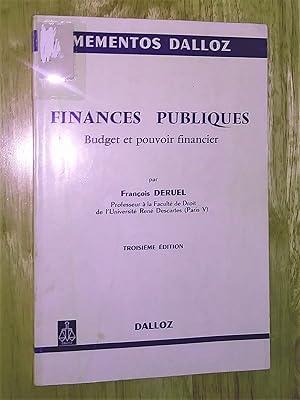 FINANCES PUBLIQUES : BUDGET ET POUVOIR FINANCIER - troisième édition