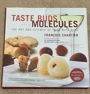 Imagen del vendedor de Taste Buds and Molecules: The Art and Science of Food With Wine a la venta por The Poet's Pulpit