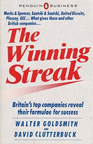 Seller image for The Winning Streak: Britain's Top Companies Reveal Their Formulas For Success for sale by WeBuyBooks 2