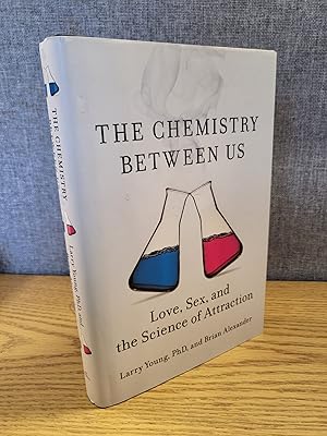 Bild des Verkufers fr The Chemistry Between Us: Love, Sex, and the Science of Attraction zum Verkauf von HGG Books