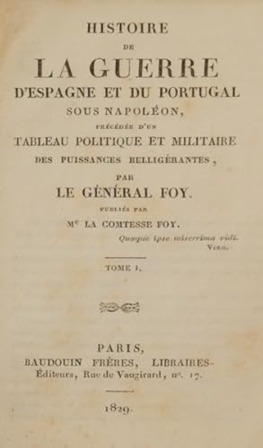 Bild des Verkufers fr HISTOIRE DE LA GUERRE D'ESPAGNE ET DU PORTUGAL SOUS NAPOLON. [2 VOLS.] zum Verkauf von Livraria Castro e Silva