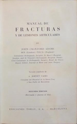 MANUAL DE FRACTURAS Y DE LESIONES ARTICULARES. [2.ª EDIÇÃO]