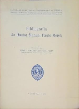 Seller image for BIBLIOGRAFIA DO DOUTOR MANUEL PAULO MERA. for sale by Livraria Castro e Silva