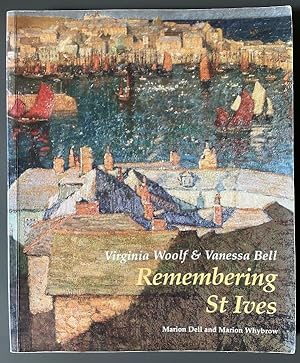 Virginia Woolf & Vanessa Bell - Remembering St.Ives