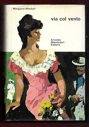 Seller image for Via Col Vento for sale by Libreria Oltre il Catalogo