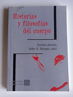 Historias y Filosofías del Cuerpo