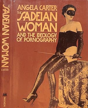 Seller image for The Sadeian Woman And The Idealogy Of Pornography for sale by The Cary Collection