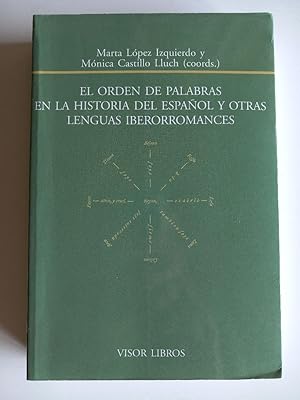 Seller image for El orden de palabras en la historia del espaol y otras lenguas iberromances. for sale by El libro que vuela