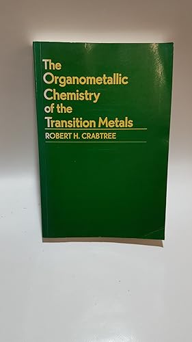 Bild des Verkufers fr The Organometallic Chemistry of the Transition Metals zum Verkauf von Cambridge Rare Books