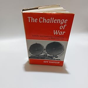 Bild des Verkufers fr The Challenge of War: Scientific and Engineering Contributions to World War Two zum Verkauf von Cambridge Rare Books
