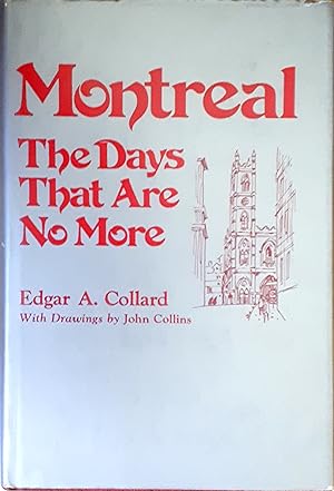 Seller image for Montreal: The days that are no more for sale by COLLECTOPHILE