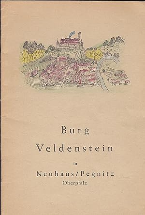 Aus der Vergangenheit der Burg Veldenstein (Eine historische Studie)