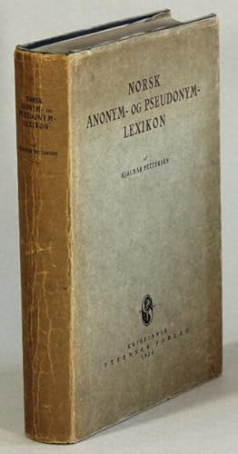 Imagen del vendedor de Norsk anonym- og pseudonym- lexikon [Dictionary of antonyms & pseudonyms in Norwegian literature] a la venta por Rulon-Miller Books (ABAA / ILAB)