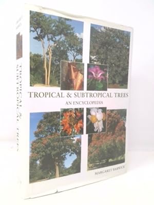 Immagine del venditore per Tropical & Subtropical Trees: An Encyclopedia venduto da ThriftBooksVintage