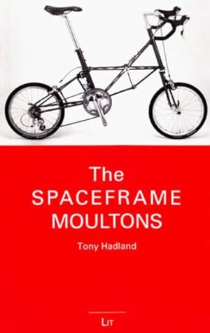 Imagen del vendedor de Spaceframe Moultons a la venta por GreatBookPrices