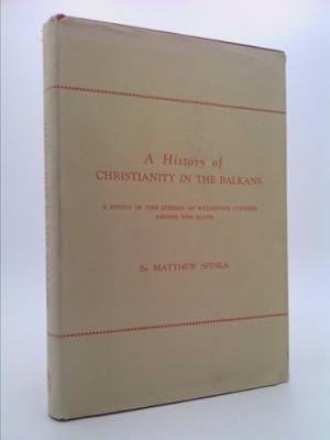 Bild des Verkufers fr A History of Christianity in the Balkans zum Verkauf von ThriftBooksVintage