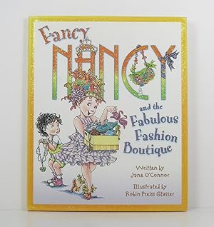 Fancy Nancy and the Fabulous Fashion Boutique