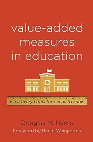 Seller image for Value-Added Measures in Education. What Every Educator Needs for sale by LIBRERIA LEA+