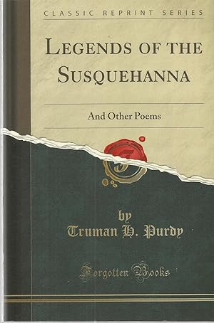 Seller image for Legends of the Susquehanna And Other Poems for sale by The Book Junction
