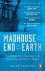 Madhouse at the End of the Earth / The Belgica's Journey into the Dark Antarctic Night