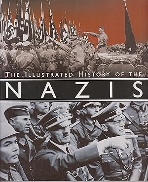 Bild des Verkufers fr A New Illustrated History of the Nazis zum Verkauf von Robinson Street Books, IOBA