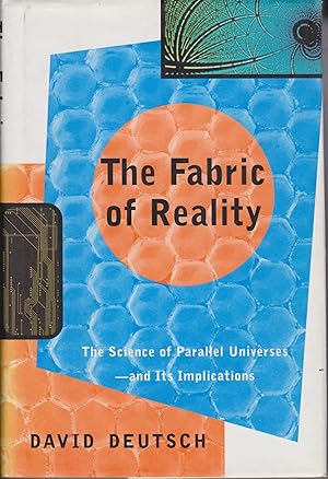 Immagine del venditore per The fabric of reality : the science of parallel universes-- and its implications venduto da Robinson Street Books, IOBA