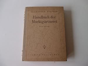Imagen del vendedor de Handbuch der Marktgrtnerei. a la venta por Antiquariat Glatzel Jrgen Glatzel