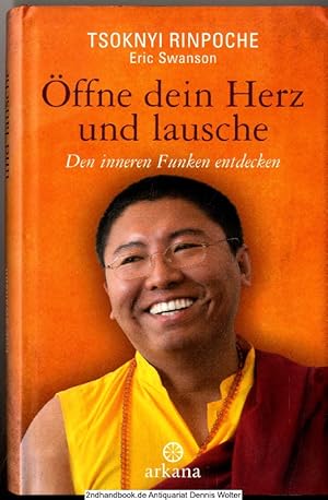 Öffne dein Herz und lausche : den inneren Funken entdecken