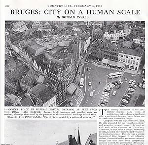 Seller image for Bruges: City on a Human Scale. Several pictures and accompanying text, removed from an original issue of Country Life Magazine, 1976. for sale by Cosmo Books