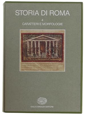 Seller image for STORIA DI ROMA. Volume quarto: Caratteri e morfologie.: for sale by Bergoglio Libri d'Epoca