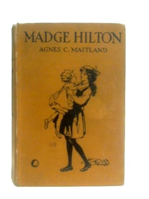 Bild des Verkufers fr The Story Of Madge Hilton zum Verkauf von World of Rare Books