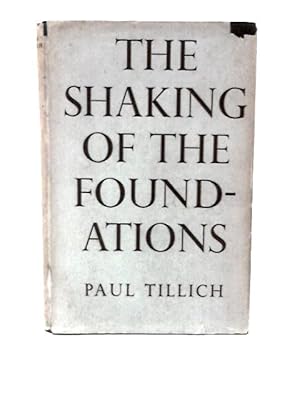 Seller image for The Shaking of the Foundations for sale by World of Rare Books