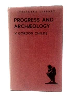 Bild des Verkufers fr Progress and Archaeology zum Verkauf von World of Rare Books